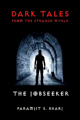Dark Tales from the Strange Wyrld: The Jobseeker poster