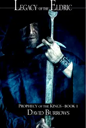 Legacy of the Eldric (Prophecy of the Kings Book 1) poster
