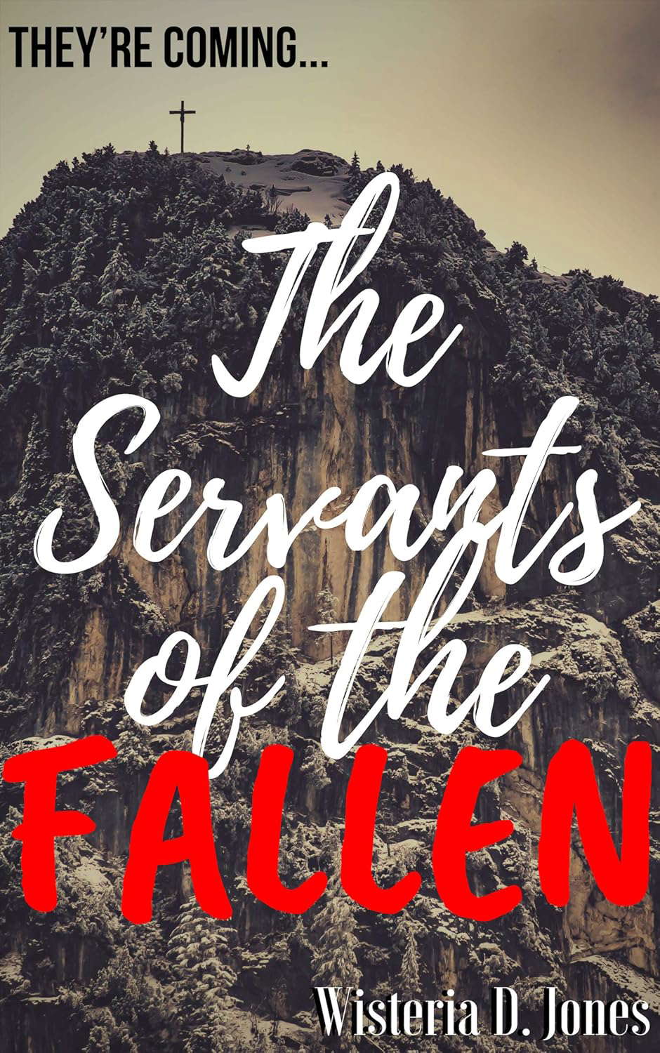 The Servants of the Fallen (The Servants of the Fallen Series) poster
