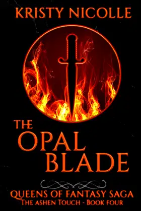 The Opal Blade (Queens Of Fantasy Saga) poster