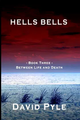 Hells Bells: Book Three - Between Life and Death poster