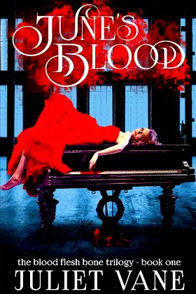 June's Blood (Blood Flesh Bone) poster