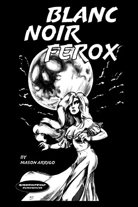 Blanc Noir Ferox poster