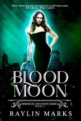 Blood Moon Book 4: Immortal Devotion Series 4 poster