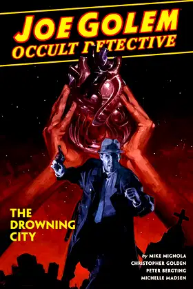 Joe Golem: Occult Detective Volume 3--The Drowning City poster