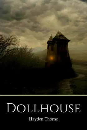 Dollhouse (Curiosities Book 1) poster