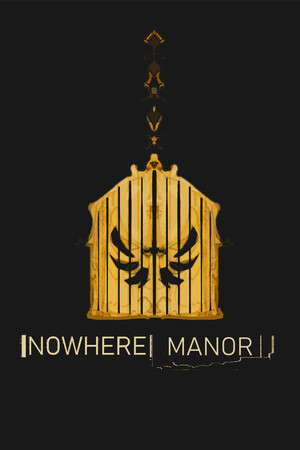 Nowhere Manor poster