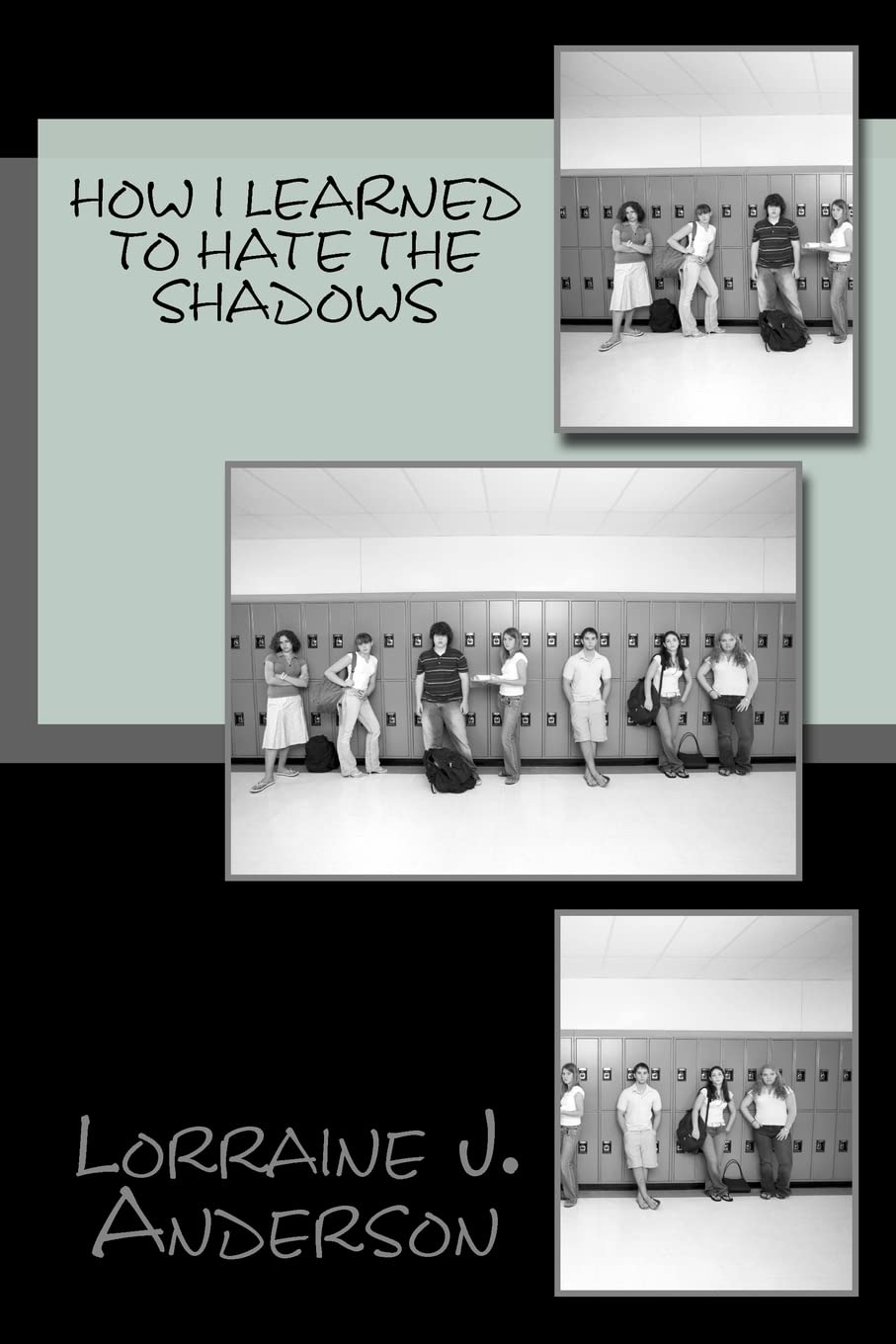 How I Learned to Hate the Shadows poster