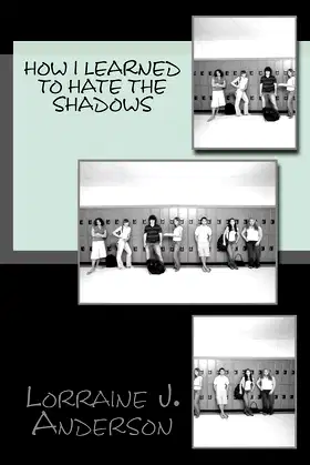 How I Learned to Hate the Shadows poster