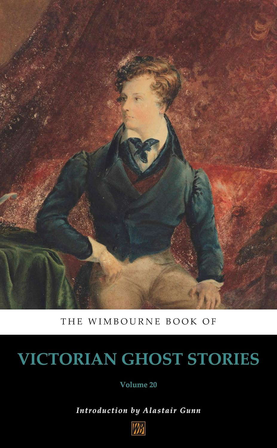 The Wimbourne Book of Victorian Ghost Stories: Volume 20 poster