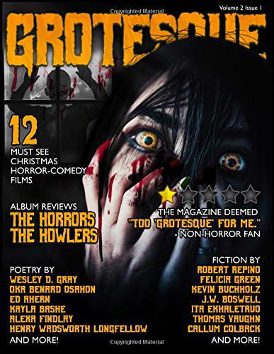 Grotesque: Volume 2 Issue 1 (Grotesque Quarterly Magazine) poster