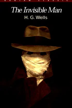 The Invisible Man: A Grotesque Romance (Bantam Classic) poster
