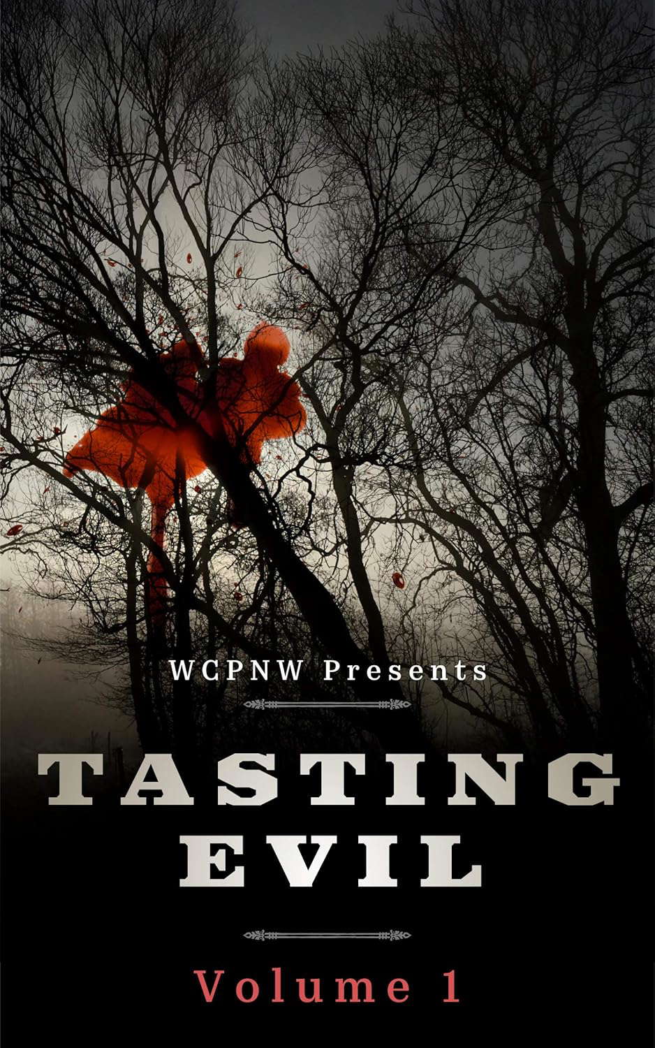 Tasting Evil: Volume 1 (WCPNW Anthologies) poster