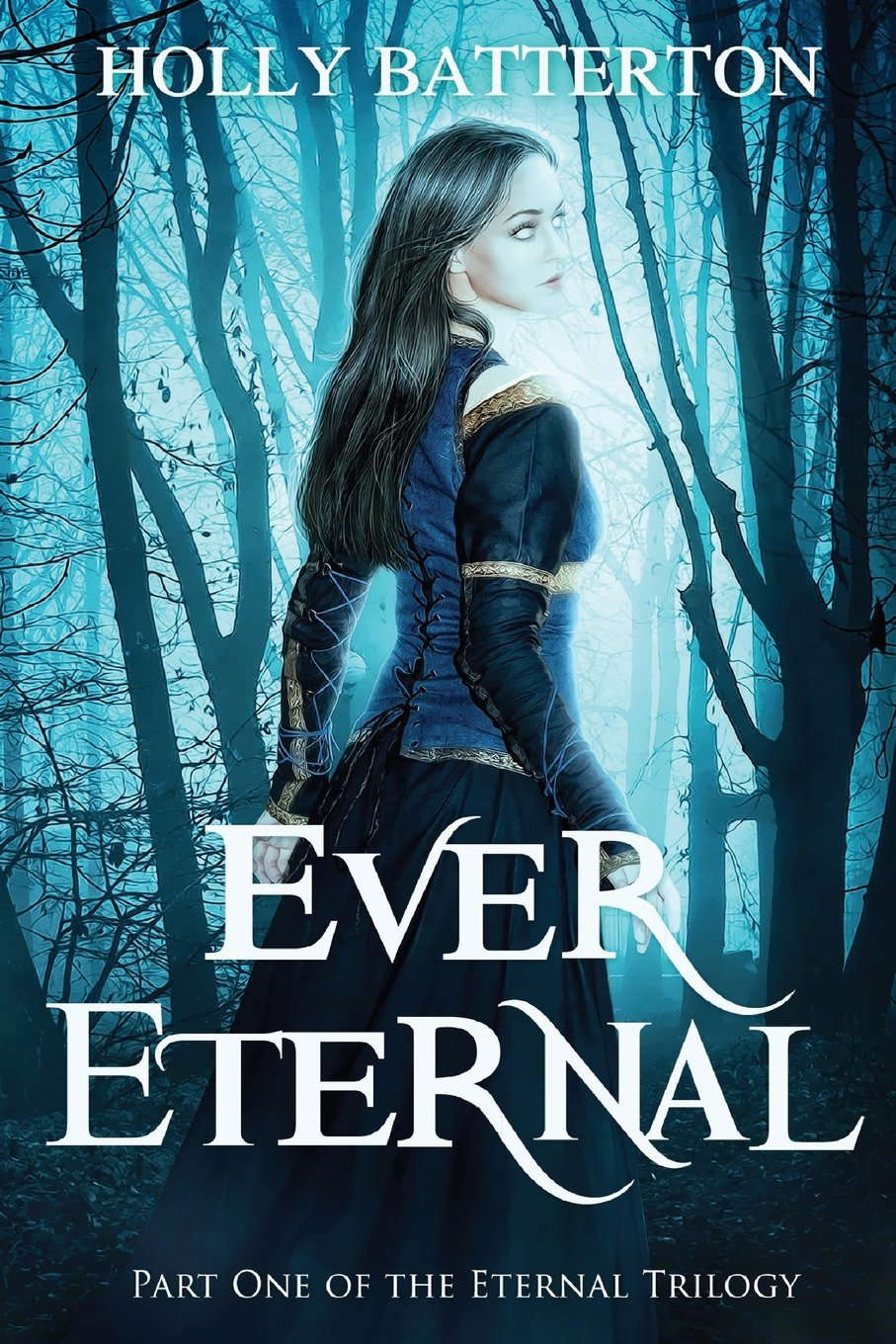 Ever Eternal: Part One of the Eternal Trilogy poster