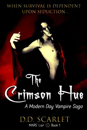 The Crimson Hue: A Modern Day Vampire Saga poster