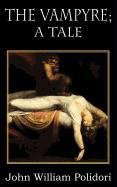 The Vampyre; A Tale poster