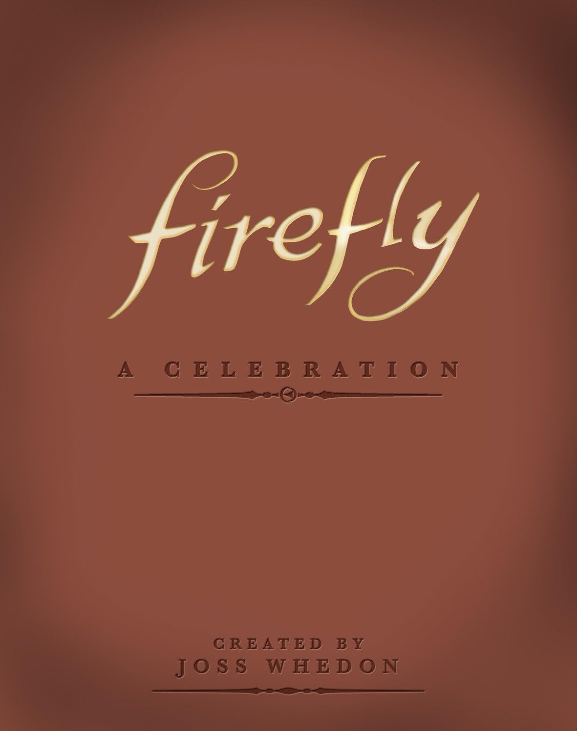 Firefly: A Celebration (Anniversary Edition) poster
