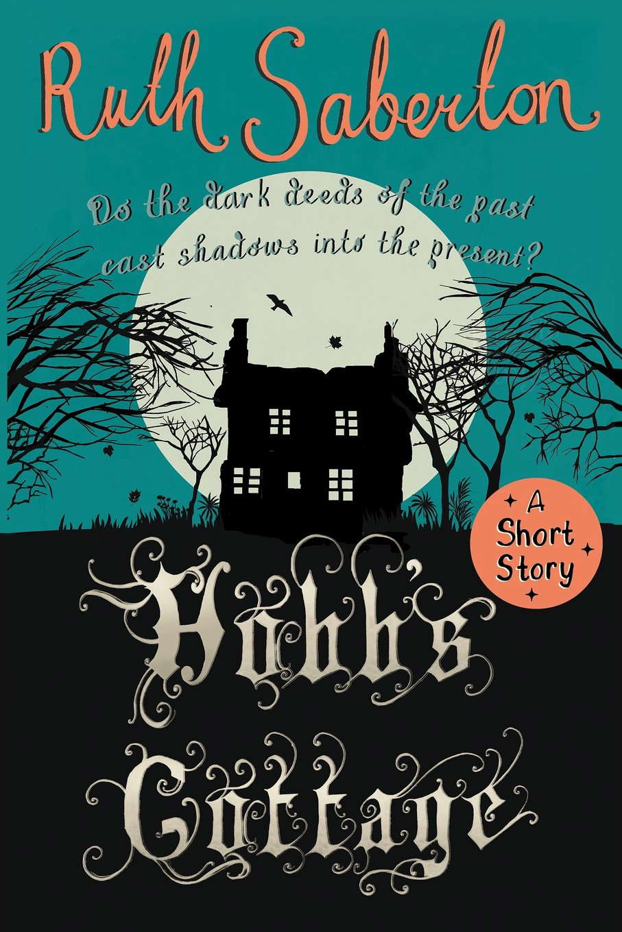Hobb's Cottage: A short story poster