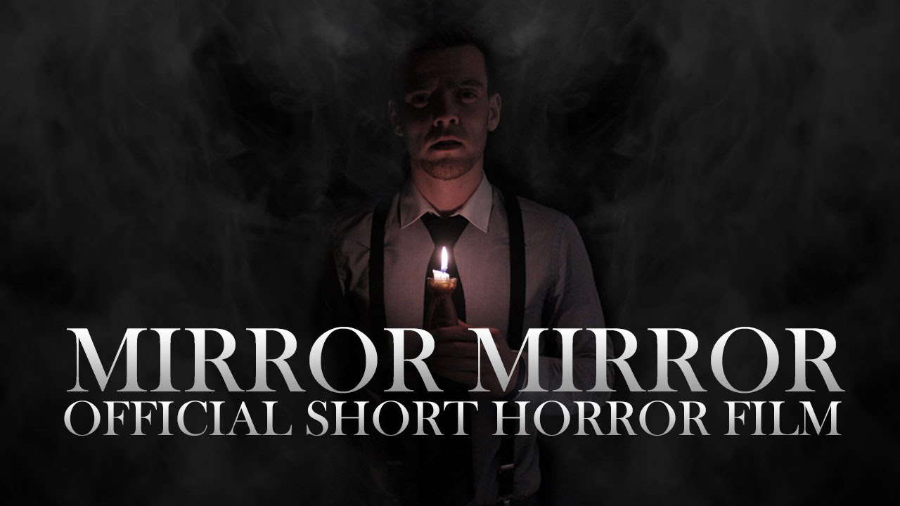 Mirror Mirror (Official short horror film)
