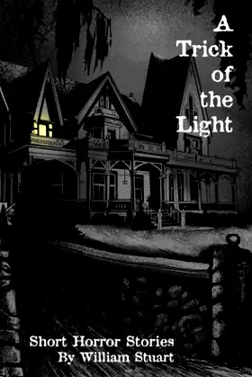 A Trick of the Light: Short Horror Stories poster