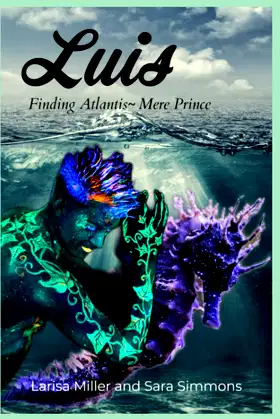 Luis: Finding Atlantis~ Mere Prince poster