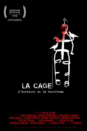 La cage: L'histoire de la Corriveau poster