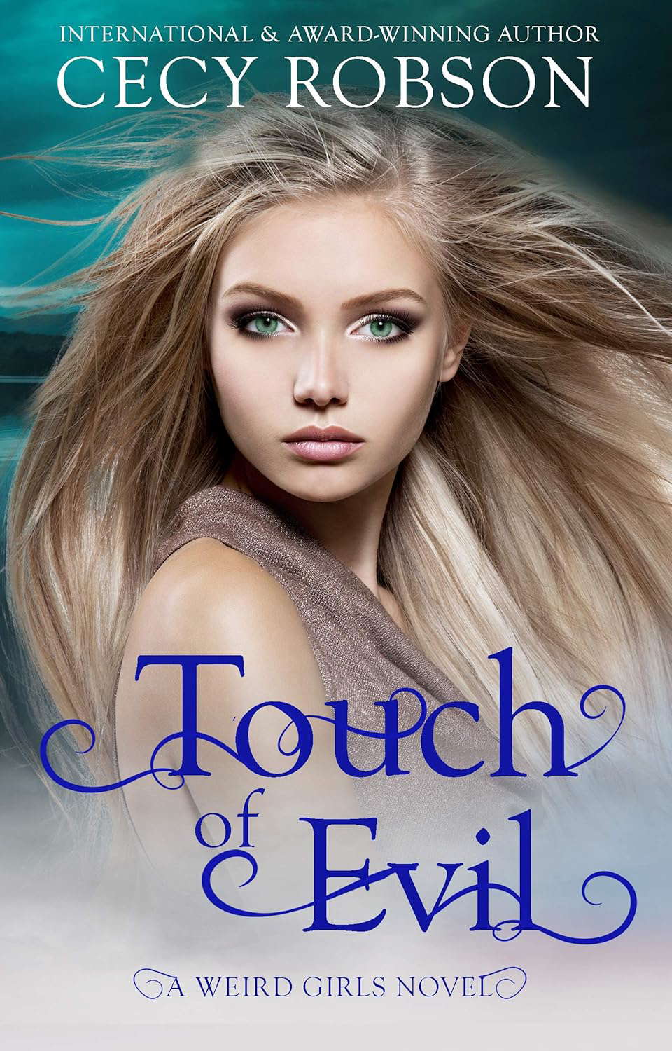 Touch of Evil: A Weird Girls Novel (Weird Girls Touch Book 1) poster