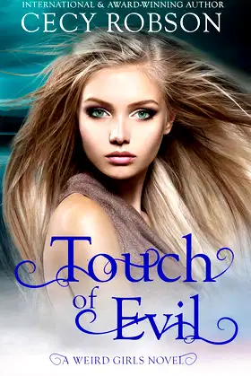 Touch of Evil: A Weird Girls Novel (Weird Girls Touch Book 1) poster