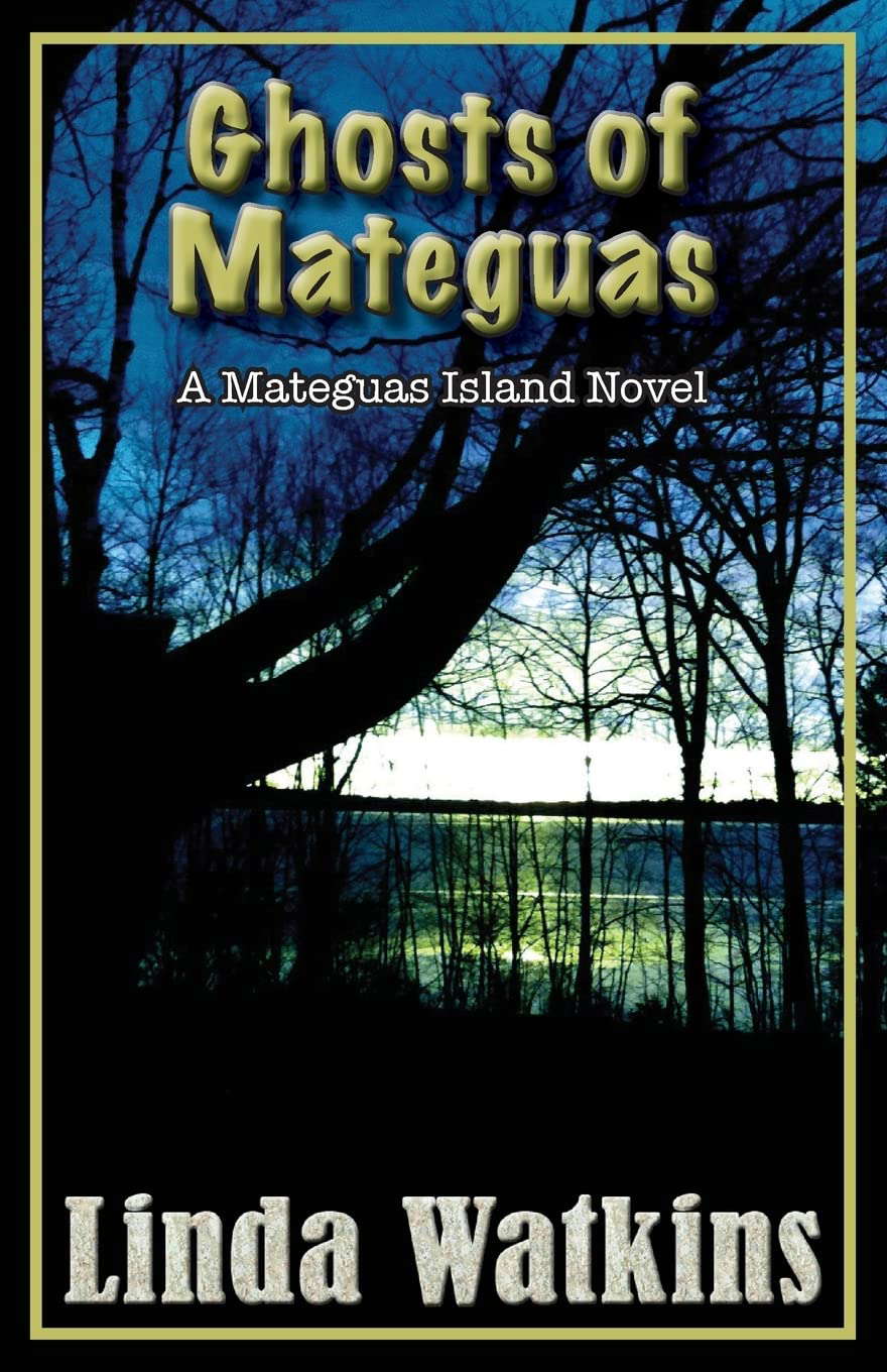 Ghosts of Mateguas: A Mateguas Island Novel poster