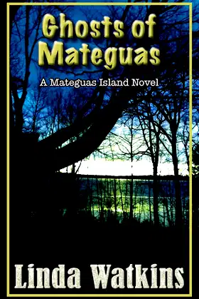 Ghosts of Mateguas: A Mateguas Island Novel poster