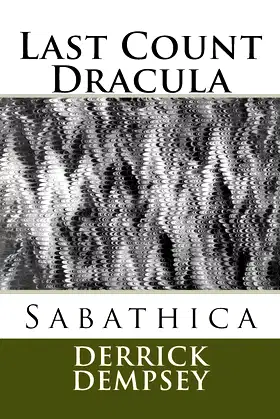 Last Count Dracula: Sabathica (Dracula rules Hell and Earth Forever) poster