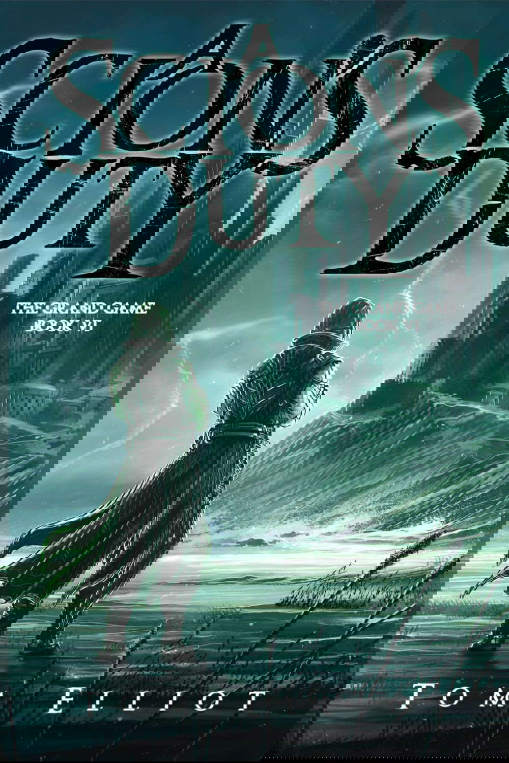 A Scion's Duty, The Grand Game, Book 6: A Dark Fantasy LitRPG Adventure poster