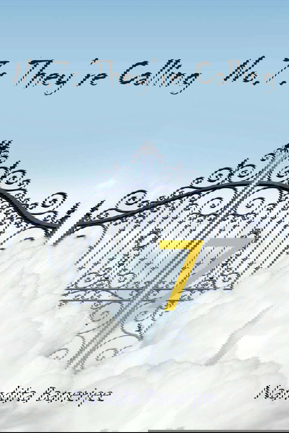 No. 7: They're Calling poster