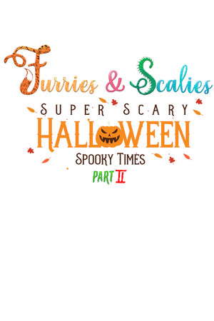 Furries & Scalies: Super Scary Halloween Spooky Times Part II poster