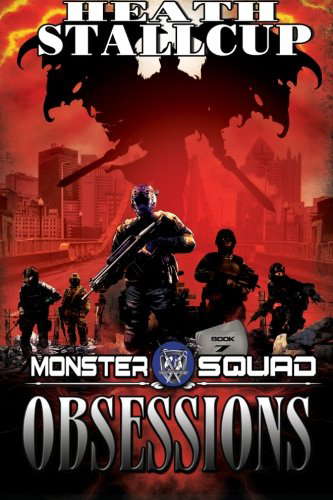 Obsessions: A Monster Squad Novel poster