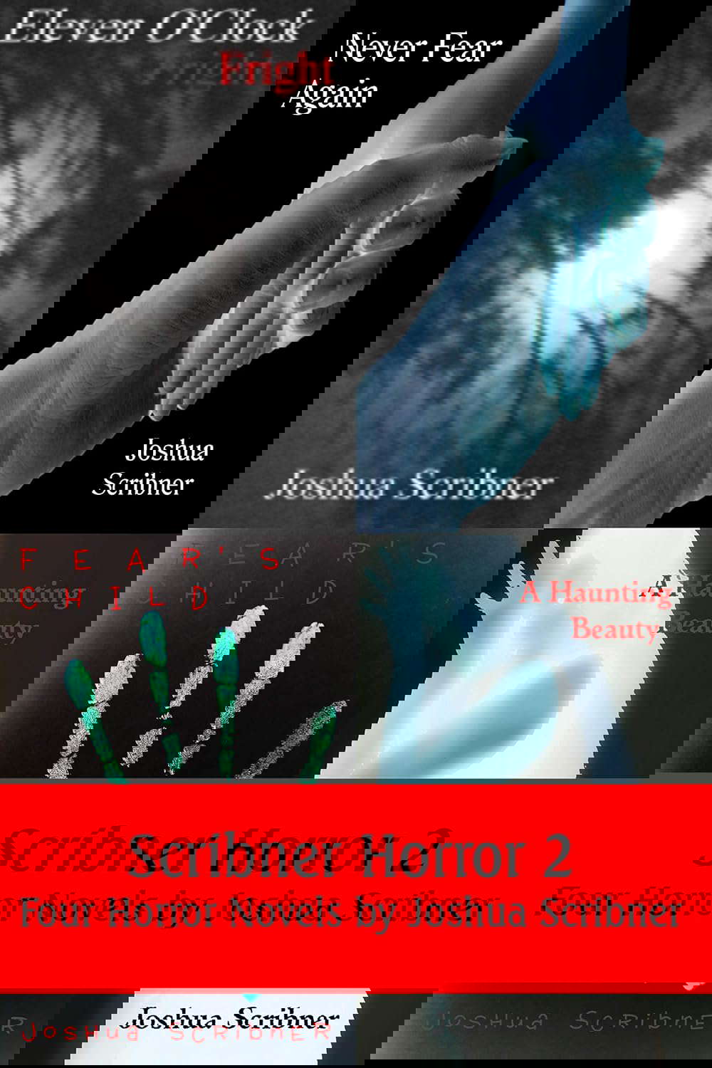 Scribner Horror 2: Four Horror Novels by Joshua Scribner poster