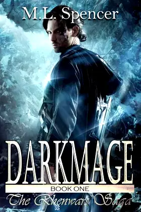 Darkmage (The Rhenwars Saga) (Volume 2) poster
