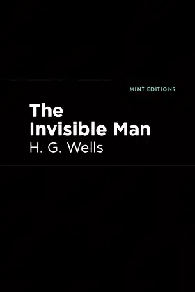 The Invisible Man (Mint Editions (Scientific and Speculative Fiction)) poster