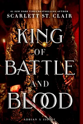 King of Battle and Blood (Adrian X Isolde Book 1) poster