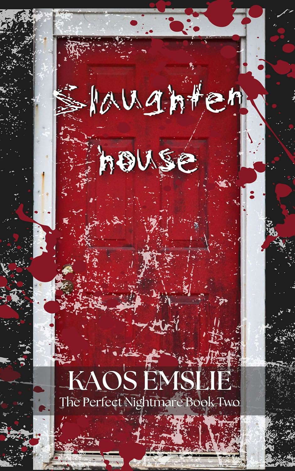Slaughterhouse (The Perfect Nightmare Book 2) poster