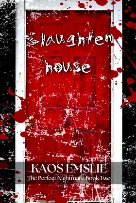 Slaughterhouse (The Perfect Nightmare Book 2) poster