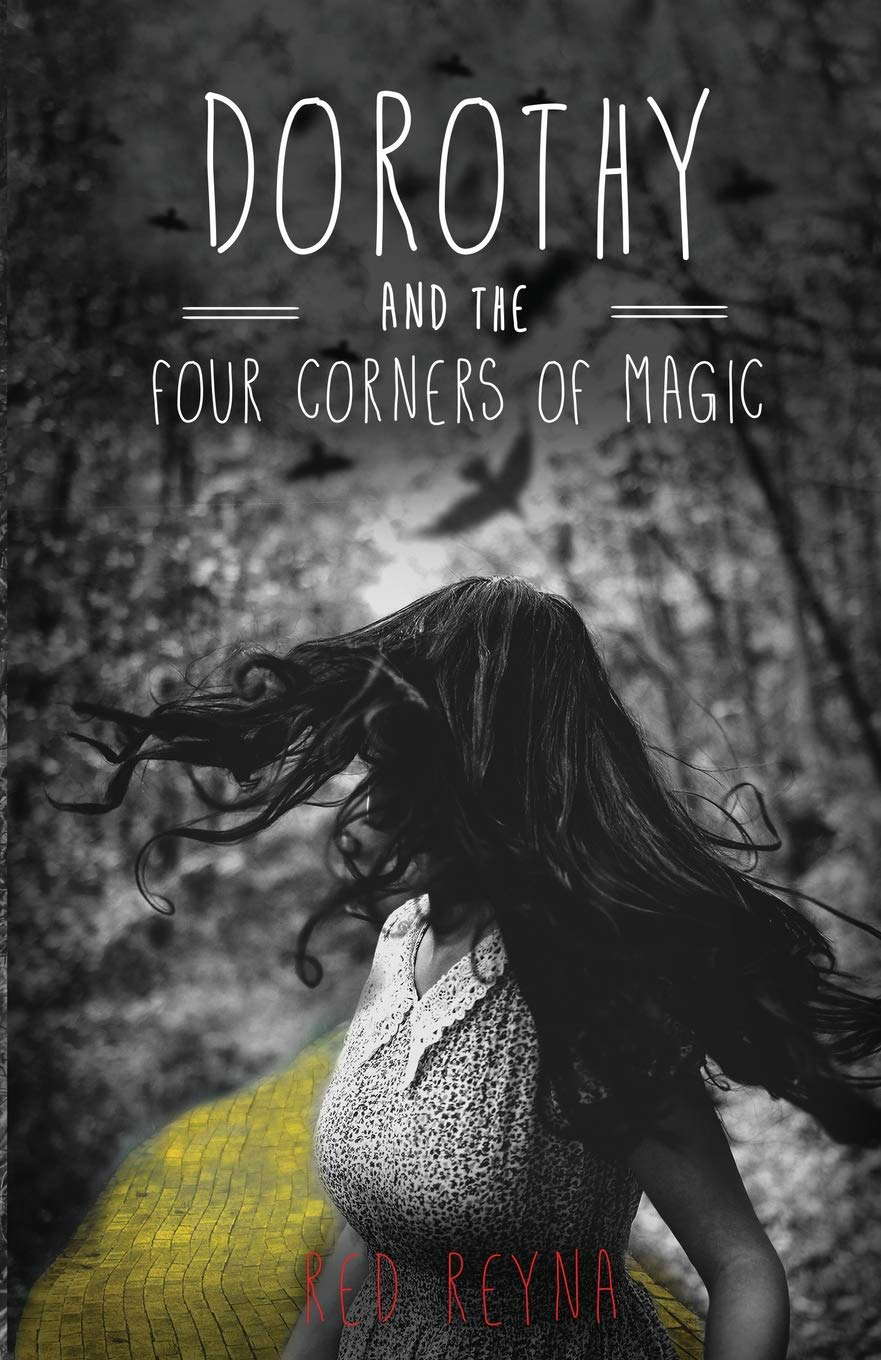 Dorothy and the Four Corners of Magic: Book One of The Topaz Road Trilogy poster