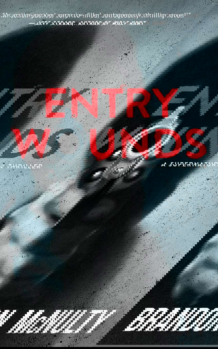 Entry Wounds: A Supernatural Thriller poster