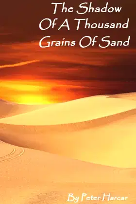 The Shadow Of A Thousand Grains Of Sand poster