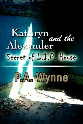 Kathryn Alexander and the Secret of L.i.p. House poster
