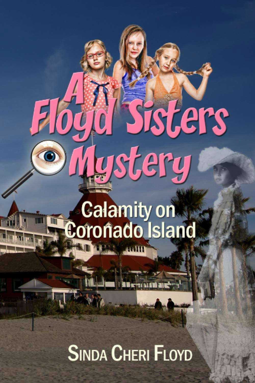 Calamity on Coronado Island: A Floyd Sisters Mystery poster