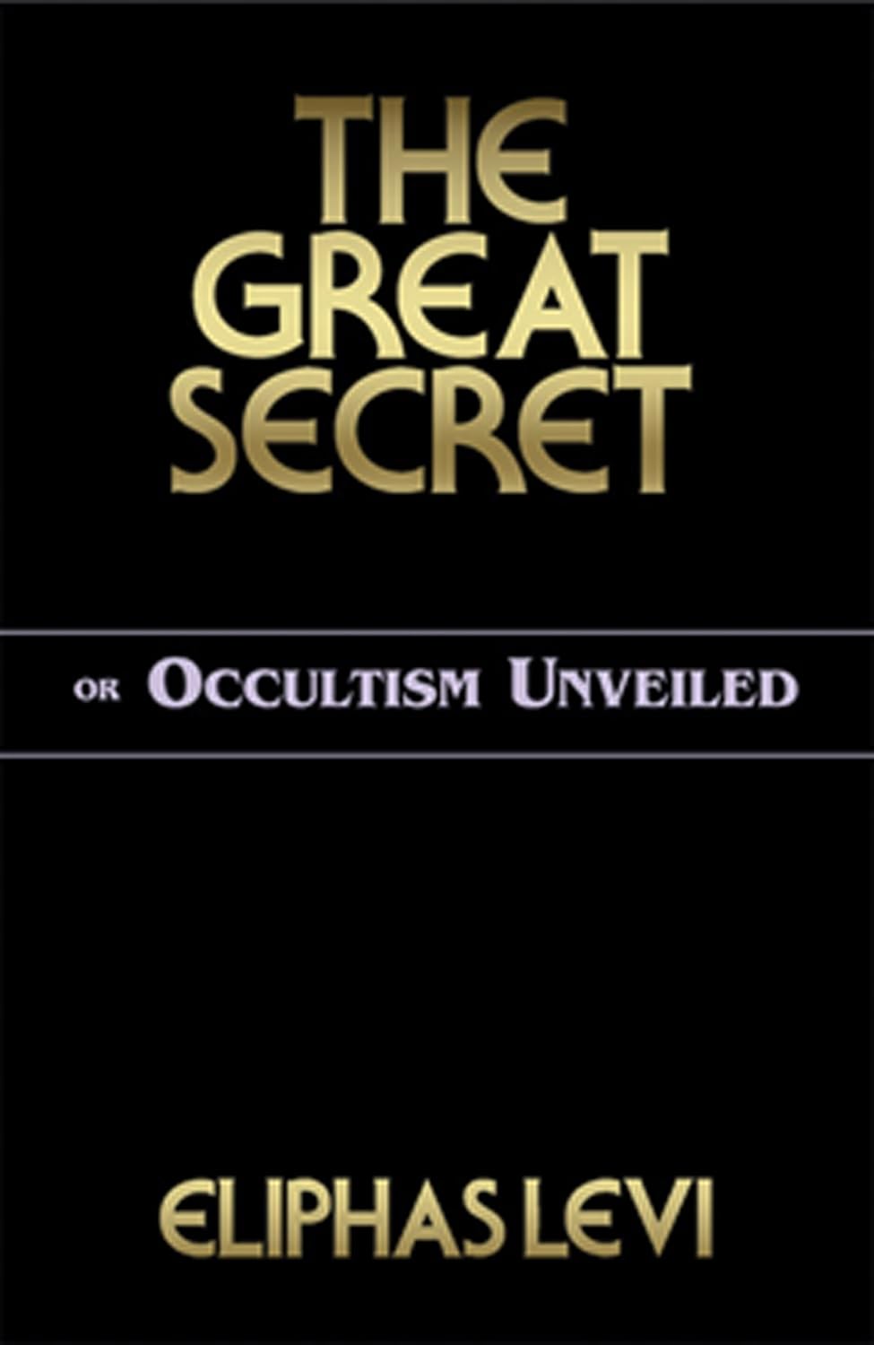 The Great Secret or Occultism Unveiled poster