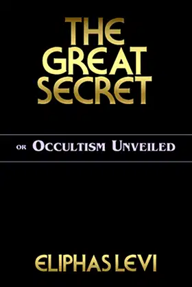 The Great Secret or Occultism Unveiled poster