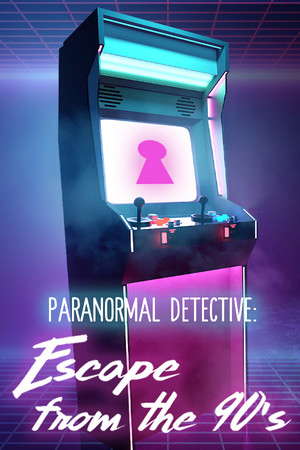 Paranormal Detective: Escape from the 90's poster