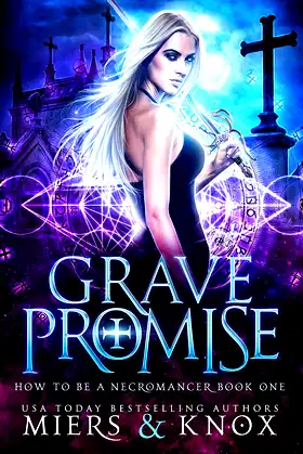 Grave Promise (How To Be A Necromancer Book 1) poster